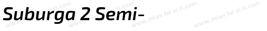 Suburga 2 Semi字体转换